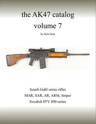 The AK47 catalog volume 7: Amazon edition 1798258870 Book Cover