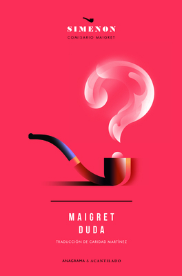 Maigret Duda [Spanish] 8433902148 Book Cover