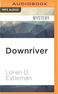 Downriver 1531806147 Book Cover
