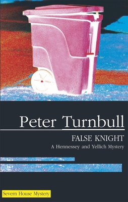 False Knight (Hennessey and Yellich, 13) 0727891707 Book Cover