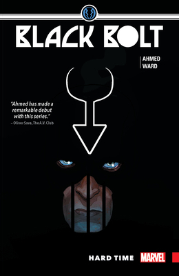 Black Bolt Vol. 1: Hard Time 1302907328 Book Cover