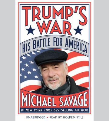 Trump's War: His Battle for America 1478976691 Book Cover