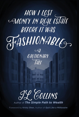 How I Lost Money in Real Estate Before It Was F... 1737724138 Book Cover