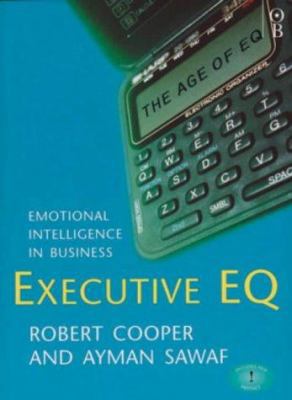 Executive EQ: Emotional Intelligence in Business 0752813846 Book Cover