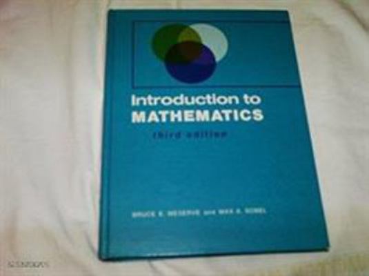 Introduction to Mathematics, 3rd Edition 0134873971 Book Cover