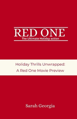 Red one: The Ultimate Holiday action B0DN63CFRX Book Cover