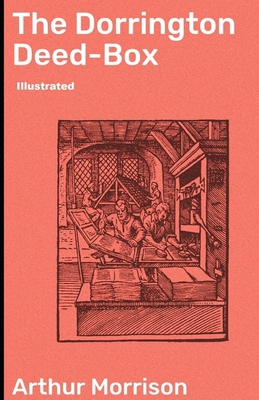 The Dorrington Deed-Box illustrated B08ZBJFMH4 Book Cover