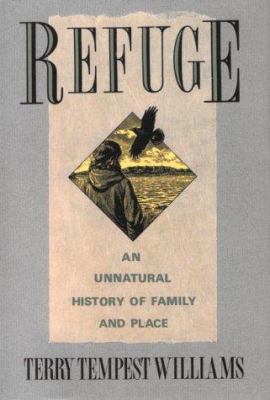 Refuge: An Unnatural History of Family and Place 067940516X Book Cover