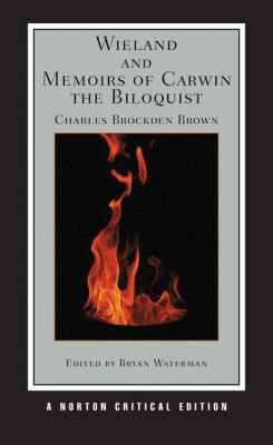 Wieland and Memoirs of Carwin the Biloquist 0393932532 Book Cover