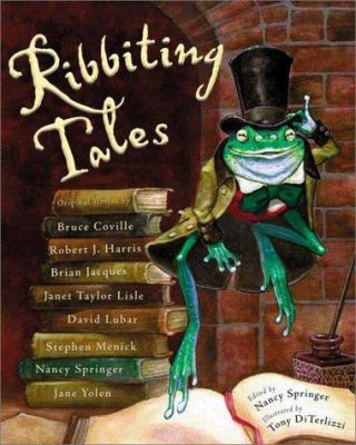 Ribbiting Tales: Original Stories about Frogs 0399233121 Book Cover