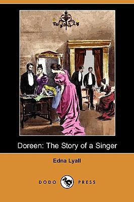 Doreen: The Story of a Singer (Dodo Press) 1409975134 Book Cover