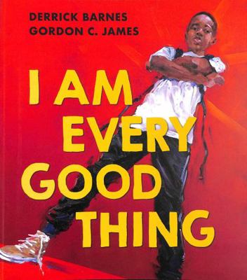 I Am Every Good Thing: An inspiring and critica... 0755502701 Book Cover