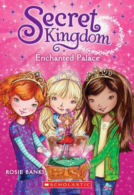 Secret Kingdom #1: Enchanted Palace 0545535530 Book Cover