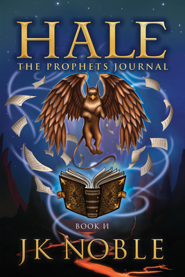 Hale: The Prophet's Journal 1636981526 Book Cover