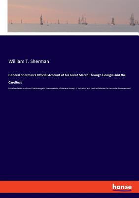 General Sherman's Official Account of his Great... 3337780660 Book Cover