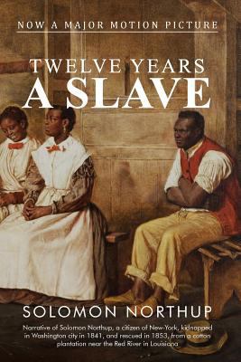 Twelve Years a Slave 1492368288 Book Cover