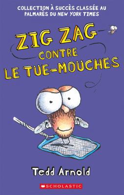 Zig Zag: N° 9 - Zig Zag Contre Le Tue-Mouches [French] 1443151785 Book Cover