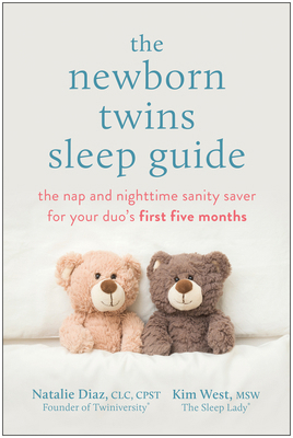 The Newborn Twins Sleep Guide: The Nap and Nigh... 1637744420 Book Cover