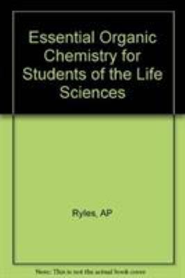 Essential Organic Chemistry for Students of the... 0471275816 Book Cover