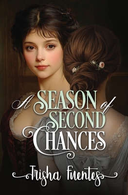 A Season of Second Chances: A Second Chance Reg... B0DPGTLXVY Book Cover