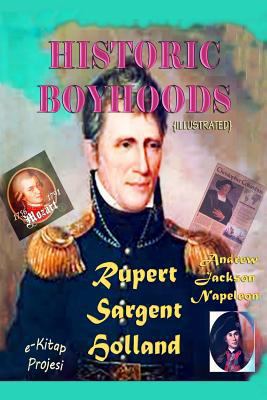 Historic Boyhoods 1500841609 Book Cover