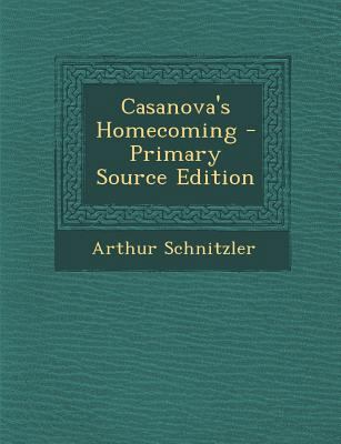 Casanova's Homecoming - Primary Source Edition [Croatian] 1295610361 Book Cover