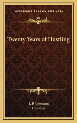 Twenty Years of Hustling 1163338052 Book Cover