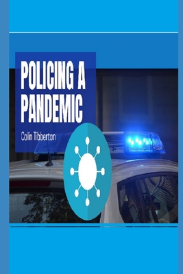 Policing a Pandemic            Book Cover