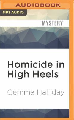 Homicide in High Heels 151139899X Book Cover