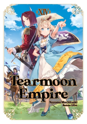 Tearmoon Empire: Volume 14 (Light Novel) 1718374534 Book Cover