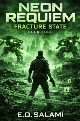 Neon Requiem: Book Four: Fracture State B0GNZZHHKF Book Cover