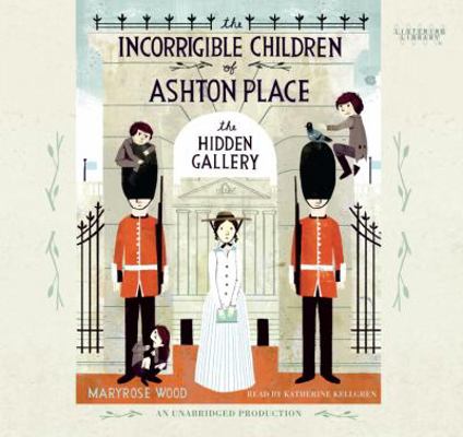 The Incorrigible Children of Ashton Place: Book... 0307917002 Book Cover