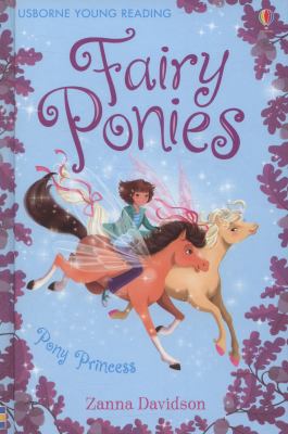 Fairy Ponies. Pony Princess 1409506371 Book Cover