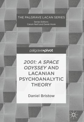2001: A Space Odyssey and Lacanian Psychoanalyt... 331969443X Book Cover