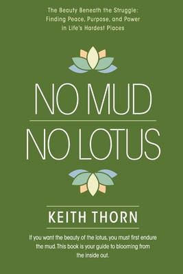 No Mud. No Lotus.: The Beauty Beneath the Strug... B0FJF8WYPJ Book Cover