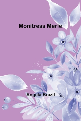 Monitress Merle 9357911707 Book Cover