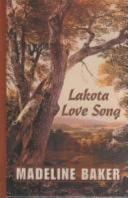 Lakota Love Song [Large Print] 0786242752 Book Cover