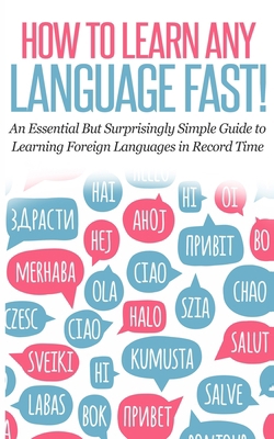 How to Learn Any Language Fast: An Essential bu... 199062538X Book Cover