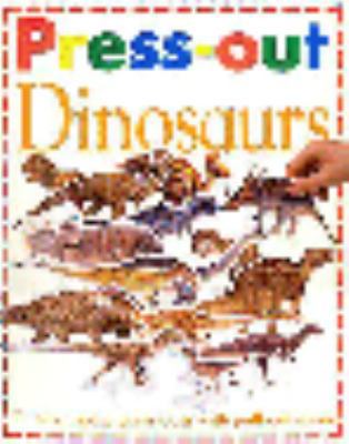 Dinosaurs (Press Out Books) 0789401304 Book Cover
