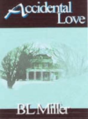 Accidental Love, 2nd Ed. 0967768713 Book Cover