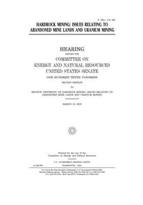 Hardrock mining: issues relating to abandoned m... 1700357220 Book Cover