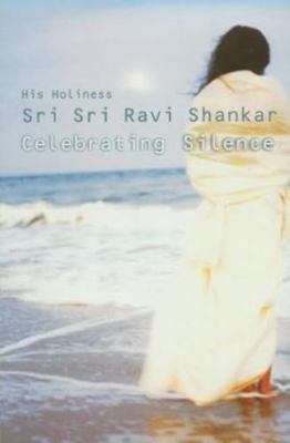 Celebrating Silence 8179923681 Book Cover