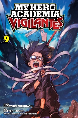 My Hero Academia: Vigilantes, Vol. 9 1974719790 Book Cover