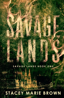 Savage Lands 1956600329 Book Cover