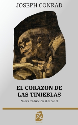 El corazón de las tinieblas [Spanish] 1915088461 Book Cover