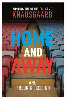 HOME AND AWAY 1910701351 Book Cover