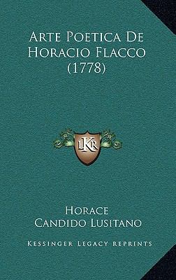 Arte Poetica De Horacio Flacco (1778) [Portuguese] 1168098491 Book Cover