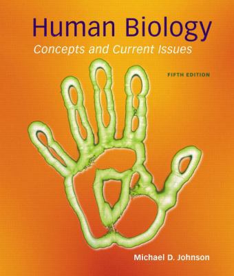 Human Biology: Concepts and Current Issues 0321570200 Book Cover