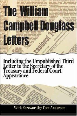 The William Campbell Douglass Letters 9962636469 Book Cover