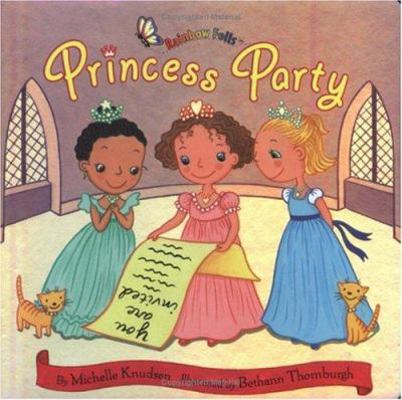 Princess Party 068985630X Book Cover